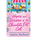 Hopes and Dreams at The Chocolate Pot Café