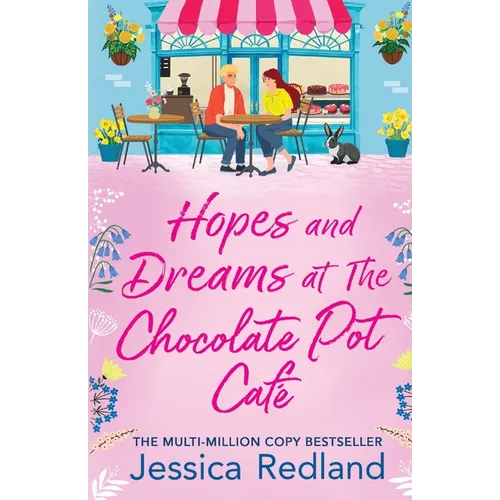 Hopes and Dreams at The Chocolate Pot Café