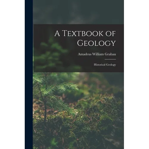 A Textbook of Geology: Historical Geology