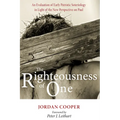 The Righteousness of One: An Evaluation of Early Patristic Soteriology in Light of the New Perspective on Paul