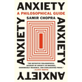 Anxiety: A Philosophical Guide
