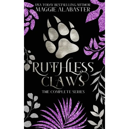 Ruthless Claws Complete Collection