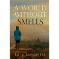 A world without smells