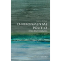 Environmental Politics: A Very Short Introduction