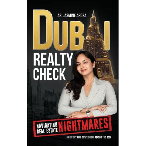 Dubai Realty Check: Navigating Real Estate Nightmares