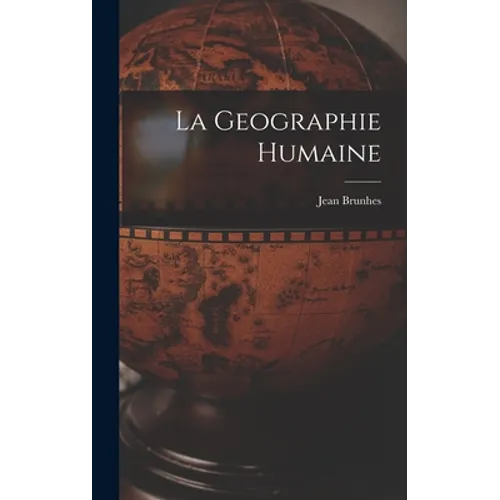 La Geographie Humaine