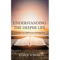 Understanding the Deeper Life