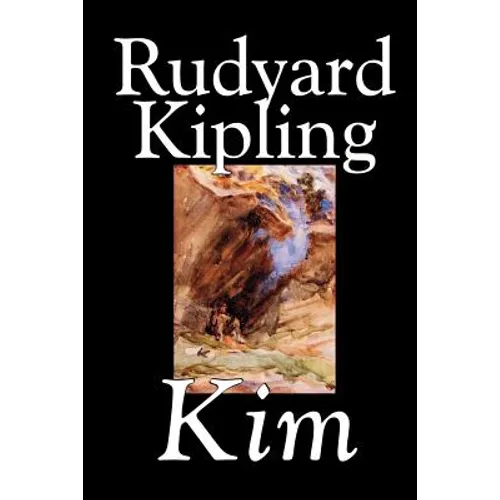 Kim by Rudyard Kipling, Fiction, Literary