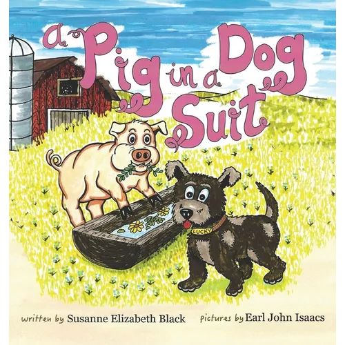 A Pig in a Dog Suit