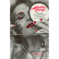 Mother Camp: Female Impersonators in America