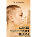Like Second Skin