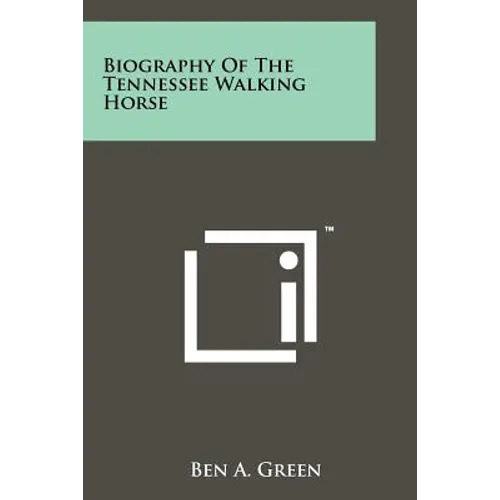 Biography Of The Tennessee Walking Horse