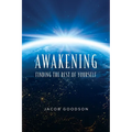 Awakening: Finding the rest of yourself