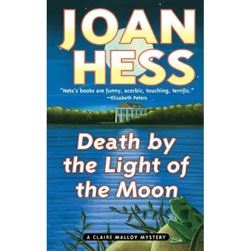 Death by the Light of the Moon: A Claire Malloy Mystery