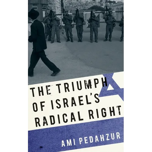 Triumph of Israel's Radical Right