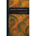 Quaker Strongholds