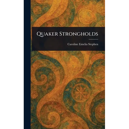 Quaker Strongholds